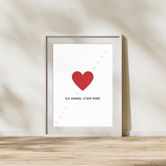 Affiche - Le coeur, c'est tout