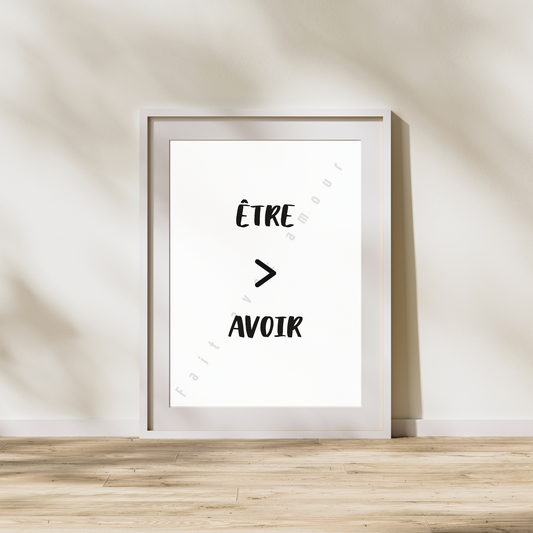 Affiche - Être > Avoir