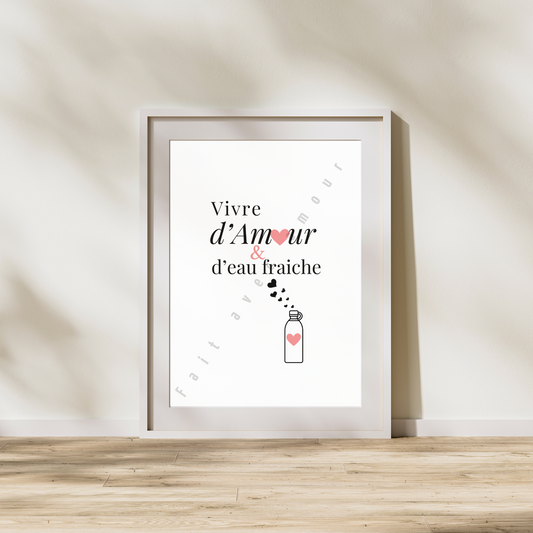 Affiche - Amour & eau fraîche